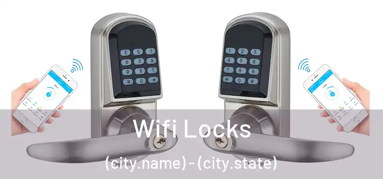  Wifi Locks (city.name) - (city.state)